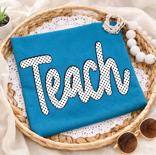 Teach Polka Dot (Tultex Teal DTF Tee) 1/2 Penny Wholesale